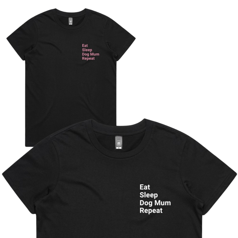 Eat sleep dog mum repeat women's t-shirt