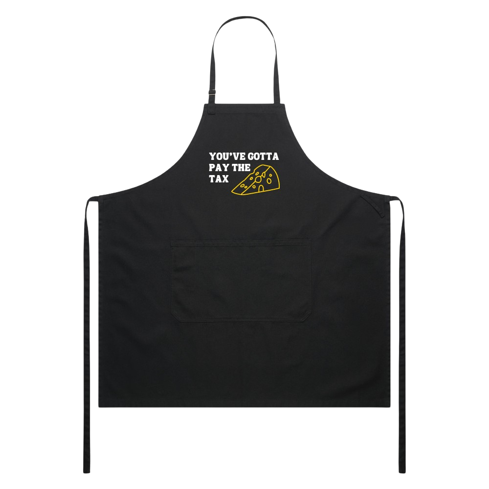 The cheese tax apron