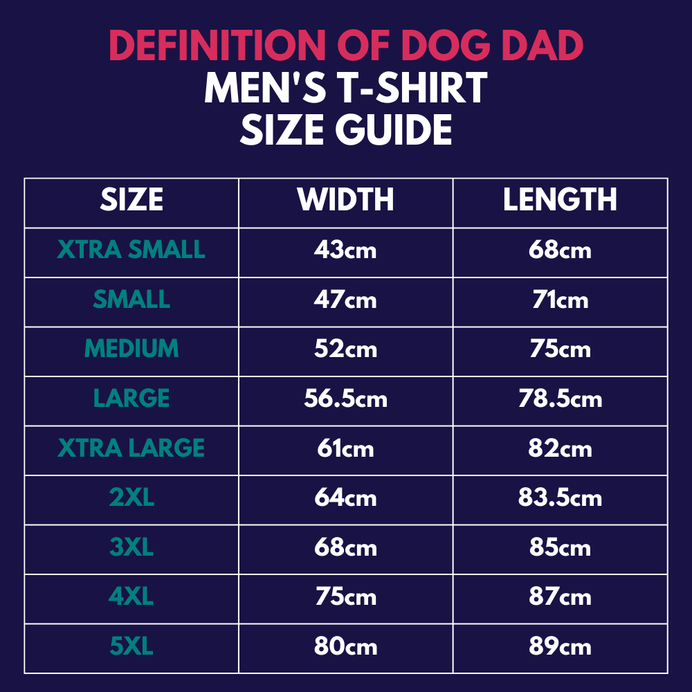 Definition of dog dad t-shirt - Size guide