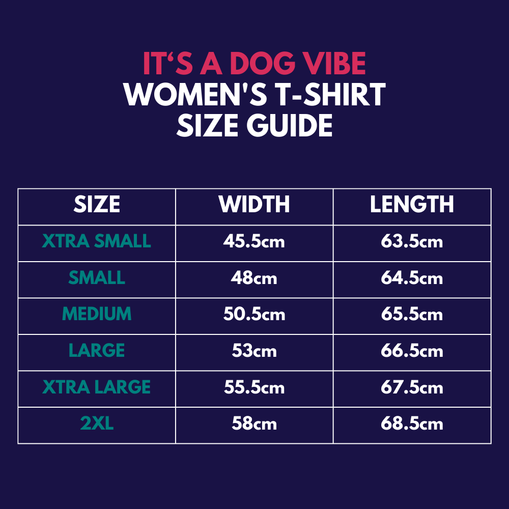 It's a dog vibe women's tshirt size guide