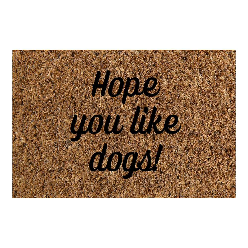 Hope you on sale like dogs mat