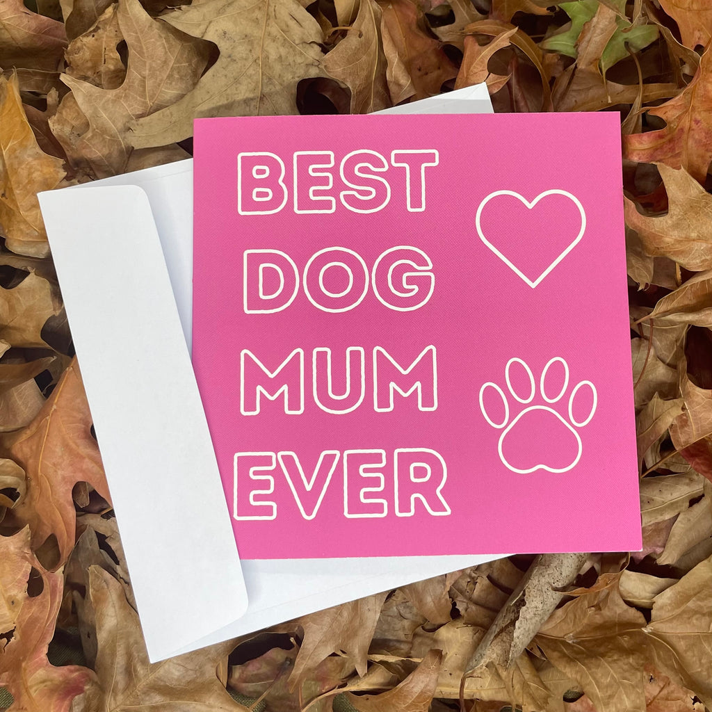 Best dog mum ever greeting card