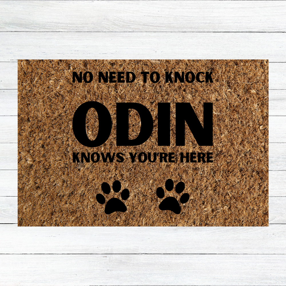 Personalised doormat - No need to knock, the dog knows you're here