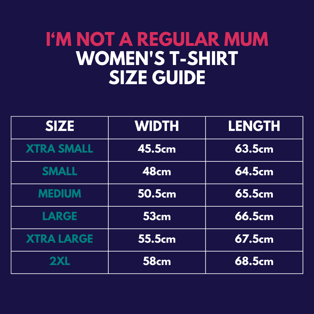 I'm not like a regular mum, i'm a dog mum t-shirt - Size guide