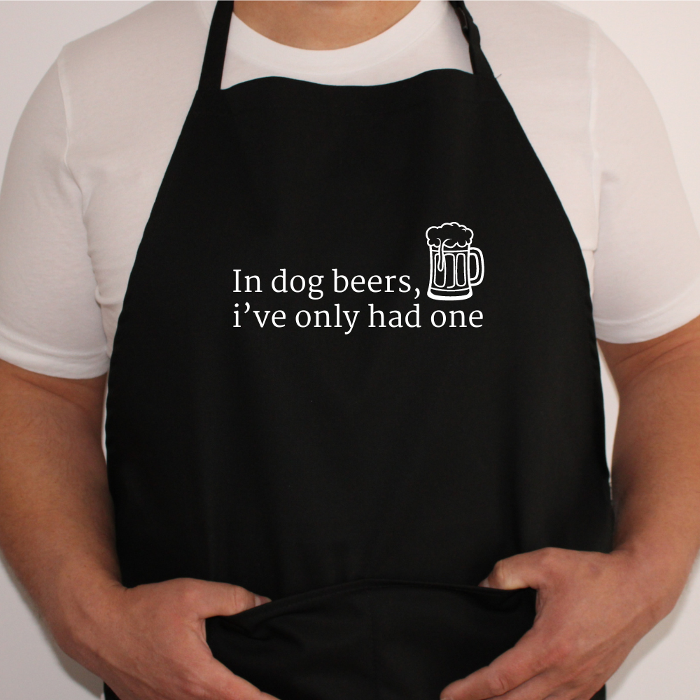 In dog beers, i've only had one apron