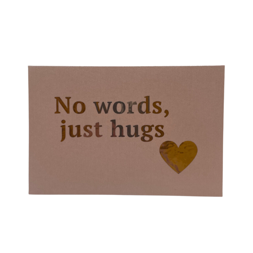 Greeting card - No words, just hugs