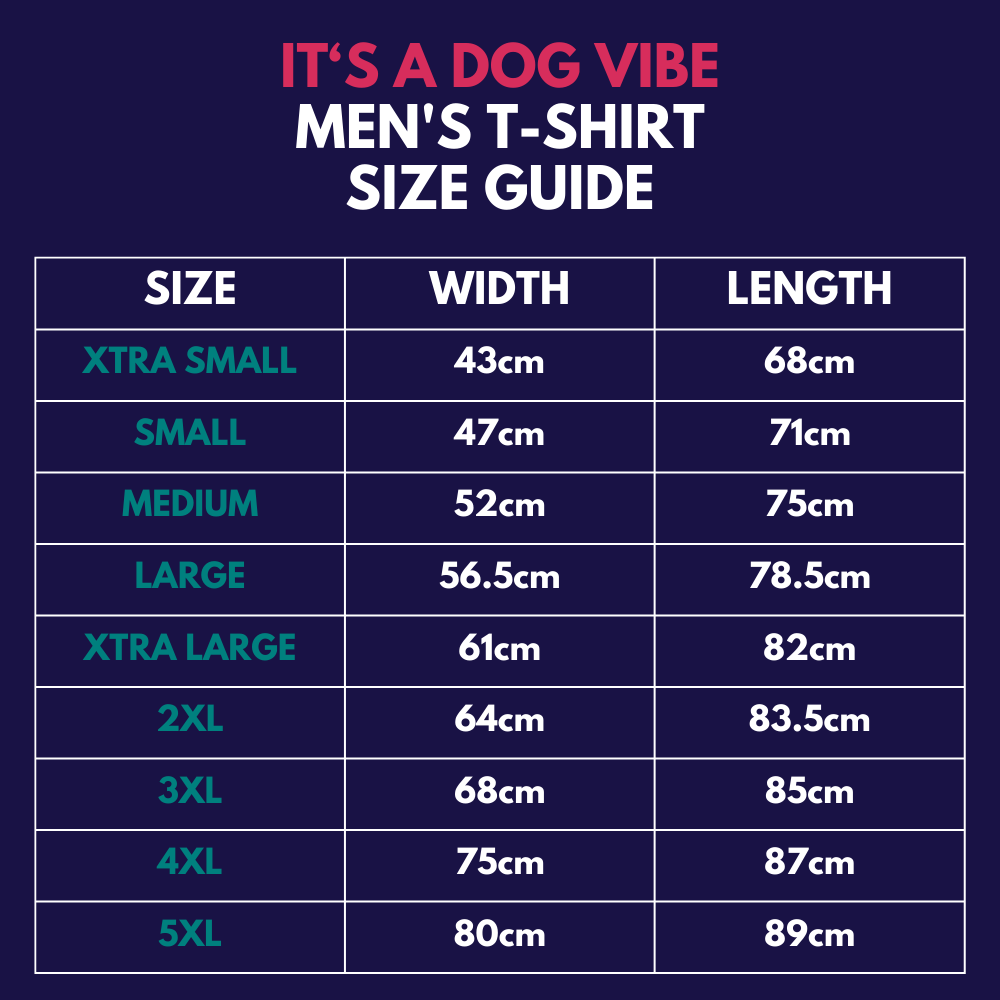 It's A Dog Vibe men's t-shirt - Size guide