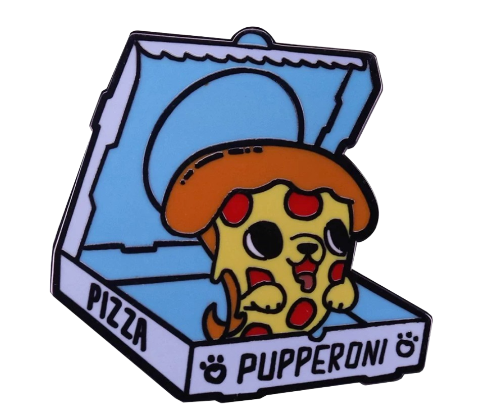 Sweet As Pup - Pupperoni pizza pin