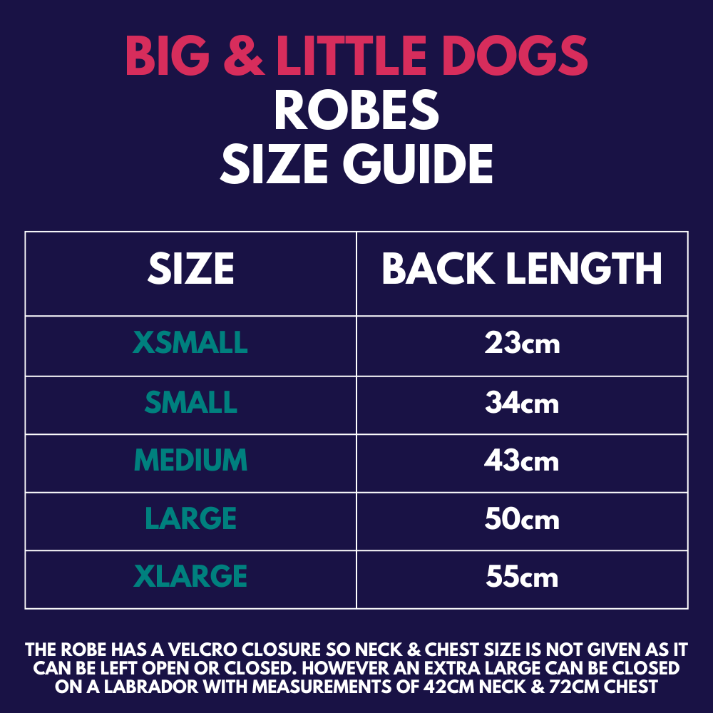Big and Little Dogs dog bath robe - sizing guide