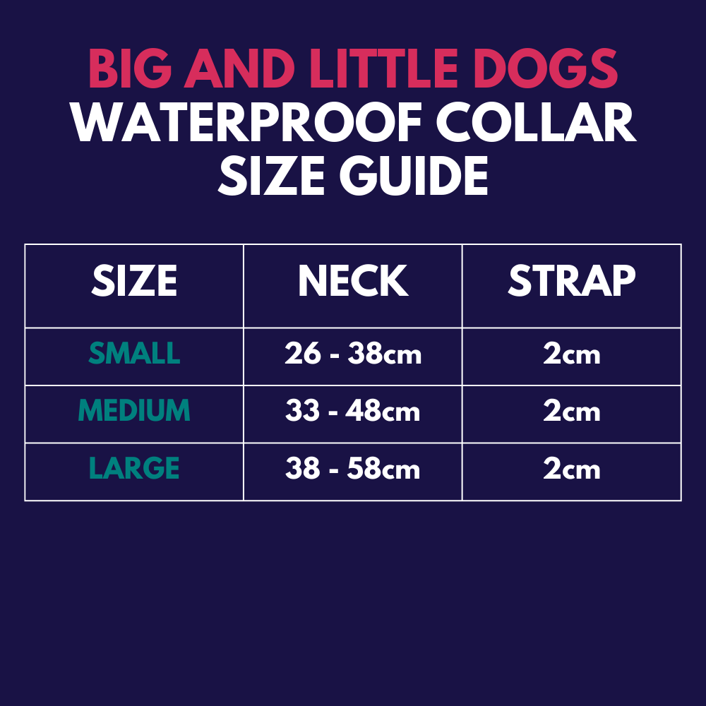 Big and Little Dogs waterproof collar - size guide