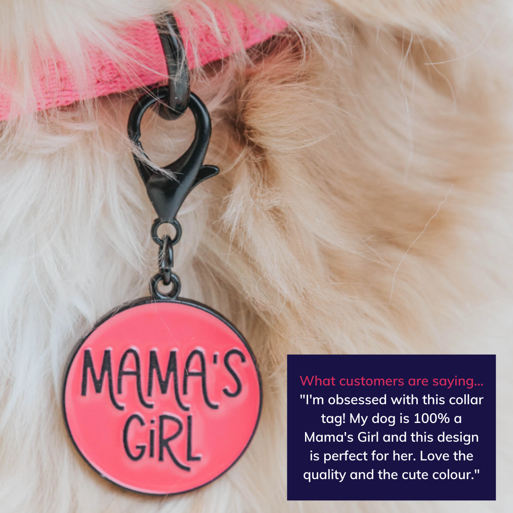 Sassy Woof dog collar tag - Mama's girl